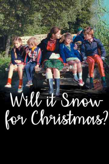 Will It Snow for Christmas? Poster