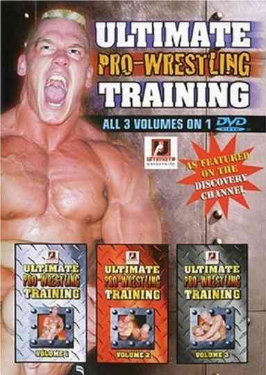 Ultimate ProWrestling Training Volumes 1 2  3 Poster