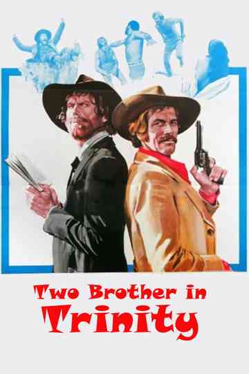Two Brothers in Trinity Poster