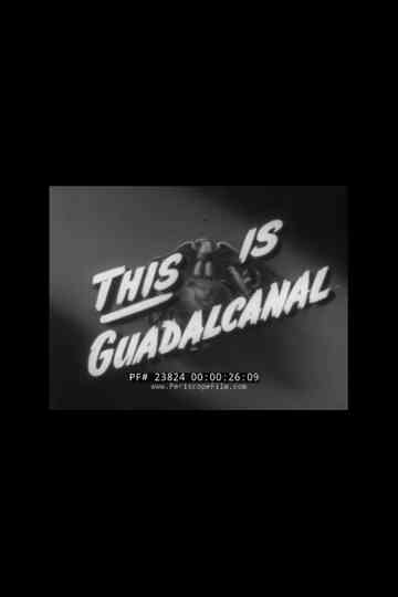 This Is Guadalcanal Poster