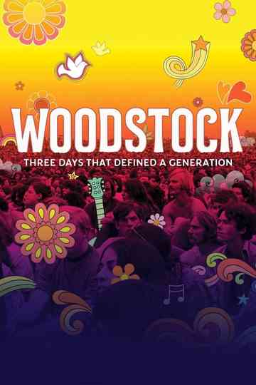 Woodstock Three Days That Defined a Generation poster