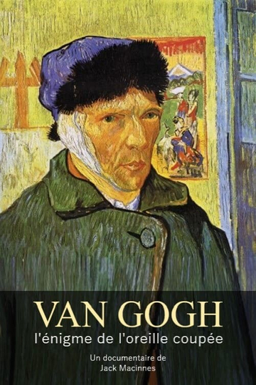 The Mystery of Van Gogh's Ear Poster