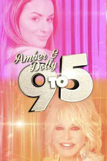Amber & Dolly: 9 to 5 Poster
