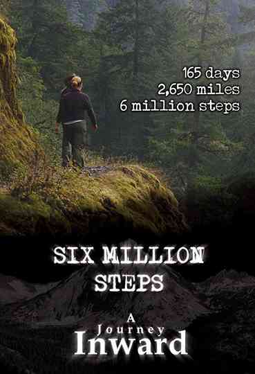 Six Million Steps A Journey Inward Poster