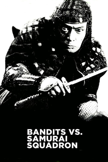 Bandits vs. Samurai Squadron Poster