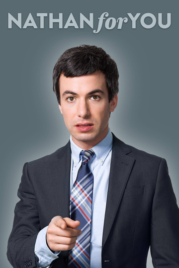 Nathan for You Poster