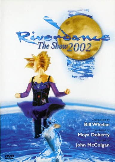 Riverdance The Show Poster