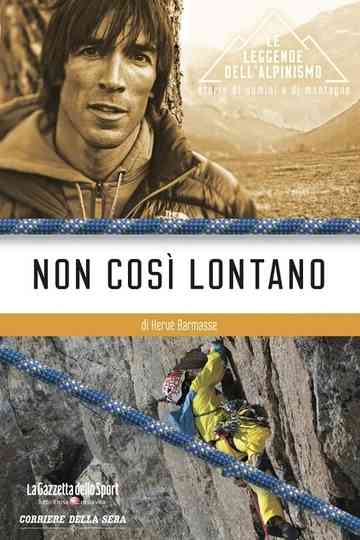 Non Cosi Lontano Poster