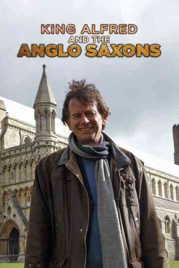 King Alfred and the Anglo Saxons Poster