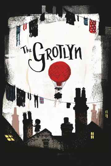 The Grotlyn Poster