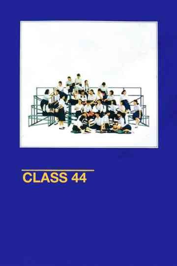 Class 44 Poster