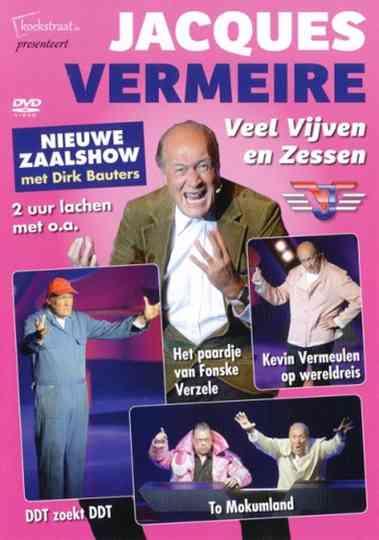 Jacques Vermeire: Veel Vijven En Zessen Poster