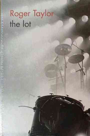 Roger Taylor - The Lot Poster