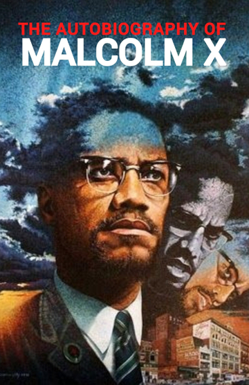 The Autobiography of Malcolm X