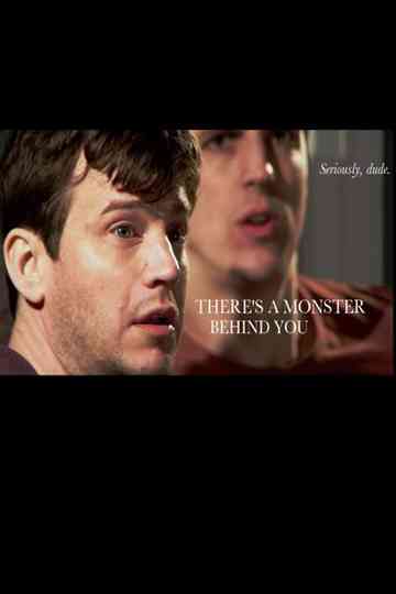 Theres a Monster Behind You Poster
