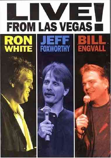 Ron White Jeff Foxworthy Bill Engvall Live from Las Vegas Poster