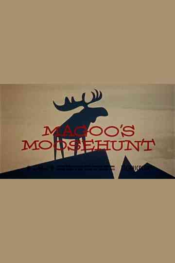 Magoo's Moose Hunt Poster