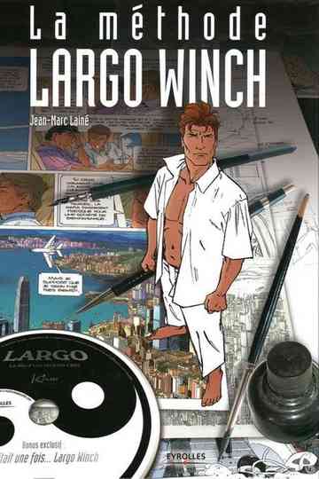 La méthode Largo Winch Poster
