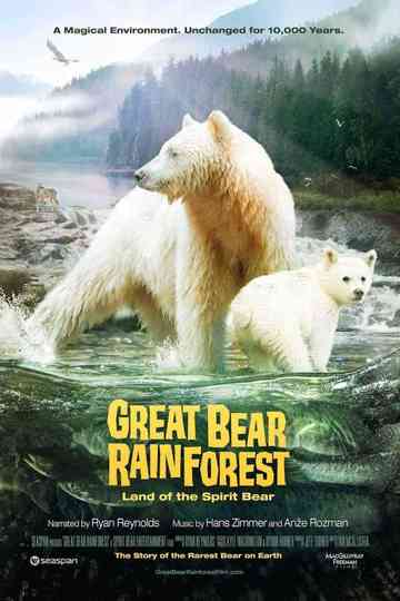 Great Bear Rainforest Land of the Spirit Bear Poster