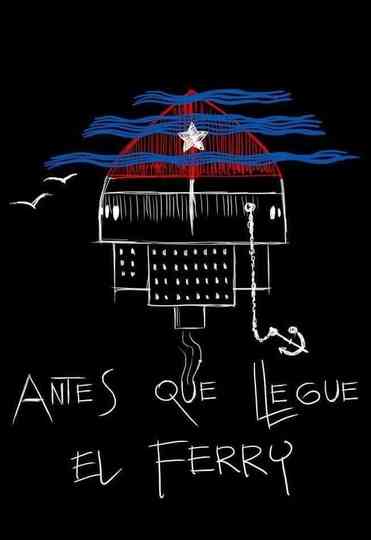 Before the Ferry Arrives Poster