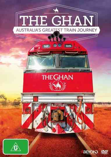 The Ghan Australias Greatest Train Journey Poster