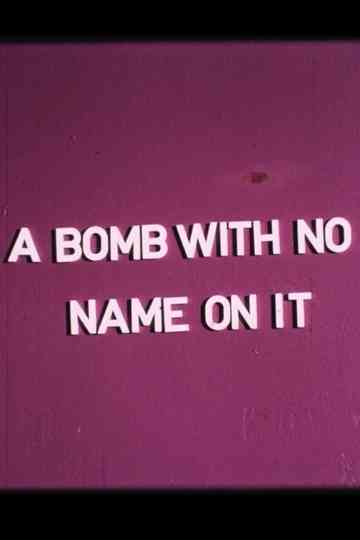 A Bomb With No Name On It Poster