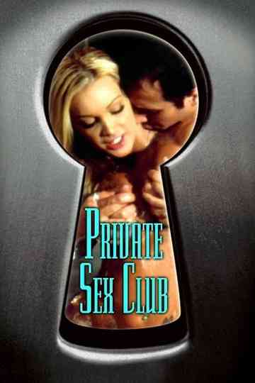 Private Sex Club Poster