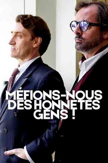 Méfionsnous des honnêtes gens  Poster