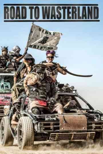 Road to Wasteland Poster