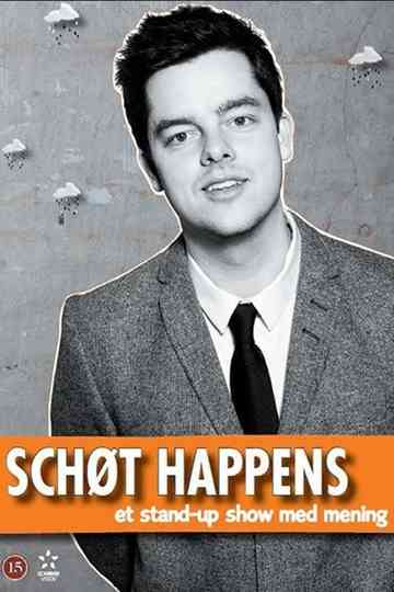 Michael Schøt - Schøt Happens Poster