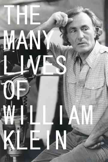 The Many Lives of William Klein poster