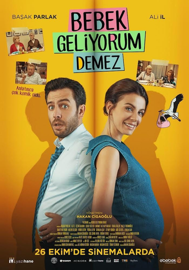 Bebek Geliyorum Demez Poster