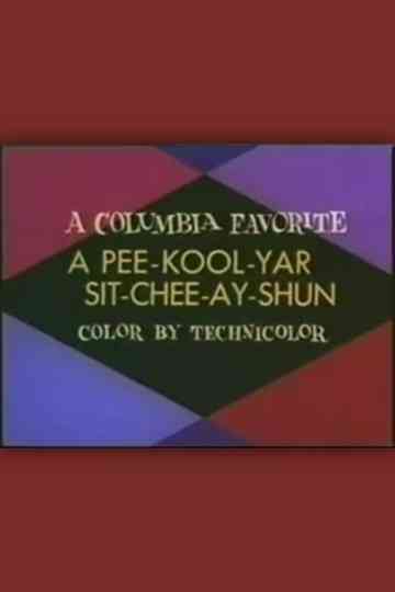 A Pee-kool-yar Sit-chee-ay-shun Poster