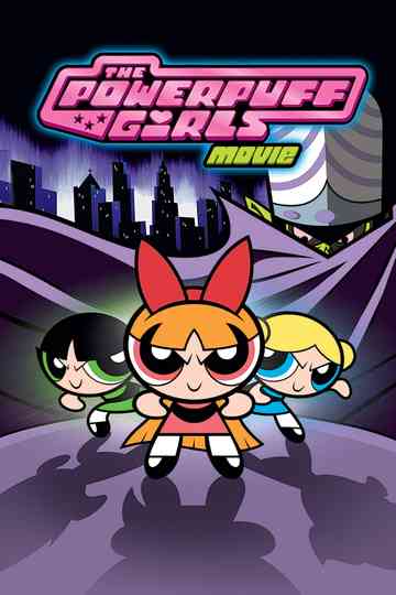 The Powerpuff Girls Movie Poster