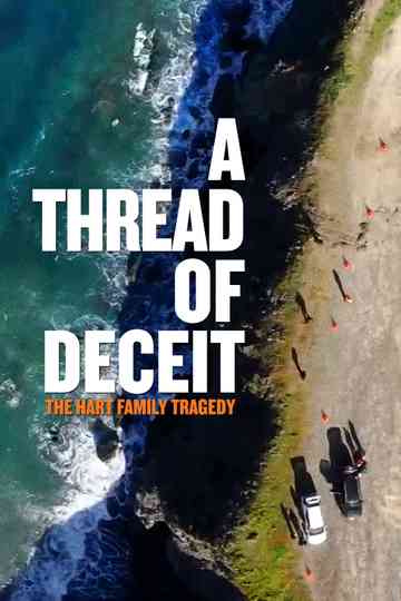 A Thread of Deceit The Hart Family Tragedy poster