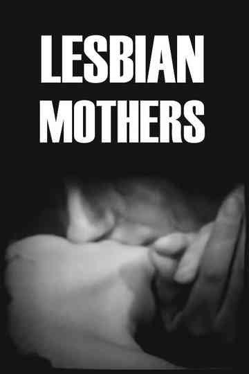 Lesbian Mothers Poster