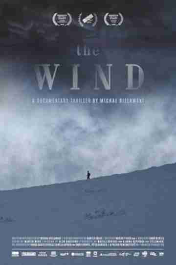 The Wind. A Documentary Thriller Poster