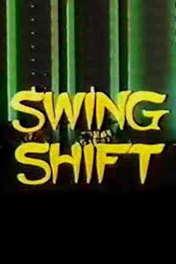 Swing Shift Poster