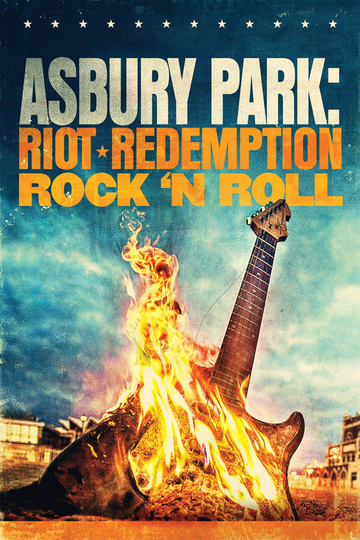 Asbury Park: Riot, Redemption, Rock & Roll Poster