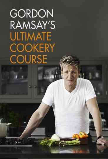 Gordon Ramsay's Ultimate Cookery Course poster