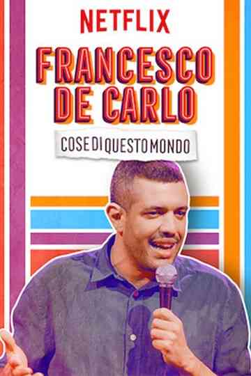 Francesco de Carlo Cose di Questo Mondo
