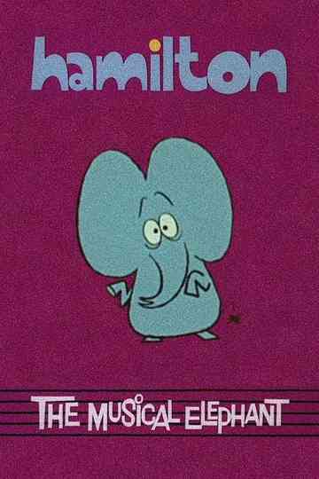 Hamilton the Musical Elephant poster