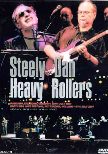 Steely Dan: Heavy Rollers - Live in Germany Poster