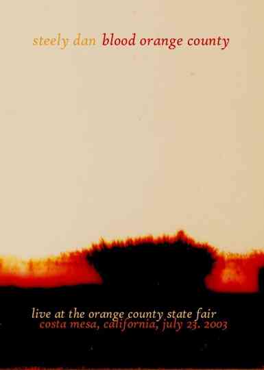 Steely Dan: Blood Orange County Poster