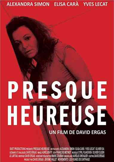 Presque heureuse Poster