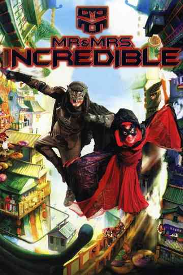 Mr. & Mrs. Incredible Poster