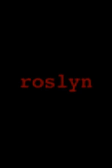 Roslyn Poster