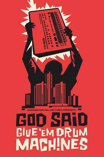 God Said Give Em Drum Machines Poster