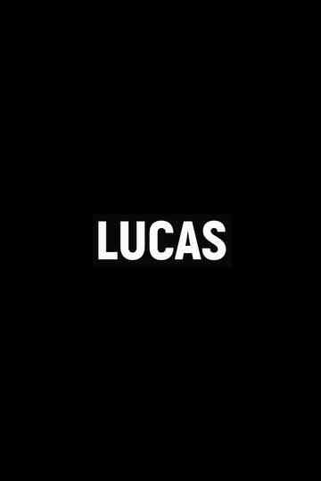 Lucas Poster