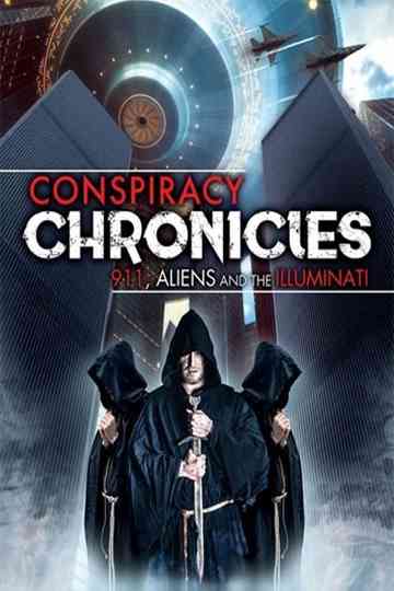 Conspiracy Chronicles 911 Aliens and the Illuminati Poster
